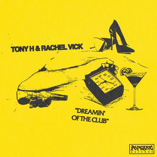 Tony H, Rachel Vick - Dreamin' of the Club [PG174]